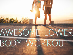AWESOME LOWER BODY WORKOUT